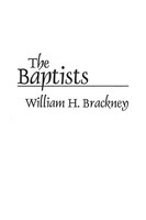 William Brackney | The Baptists | Taschenbuch | Englisch (1994) | Praeger