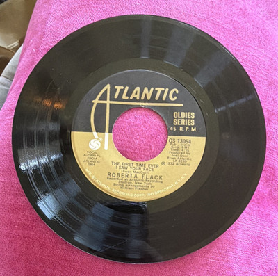 Roberta Flack The First Time Ever I Saw Your Face Atlantic Oldies 7'' 45 OS13054