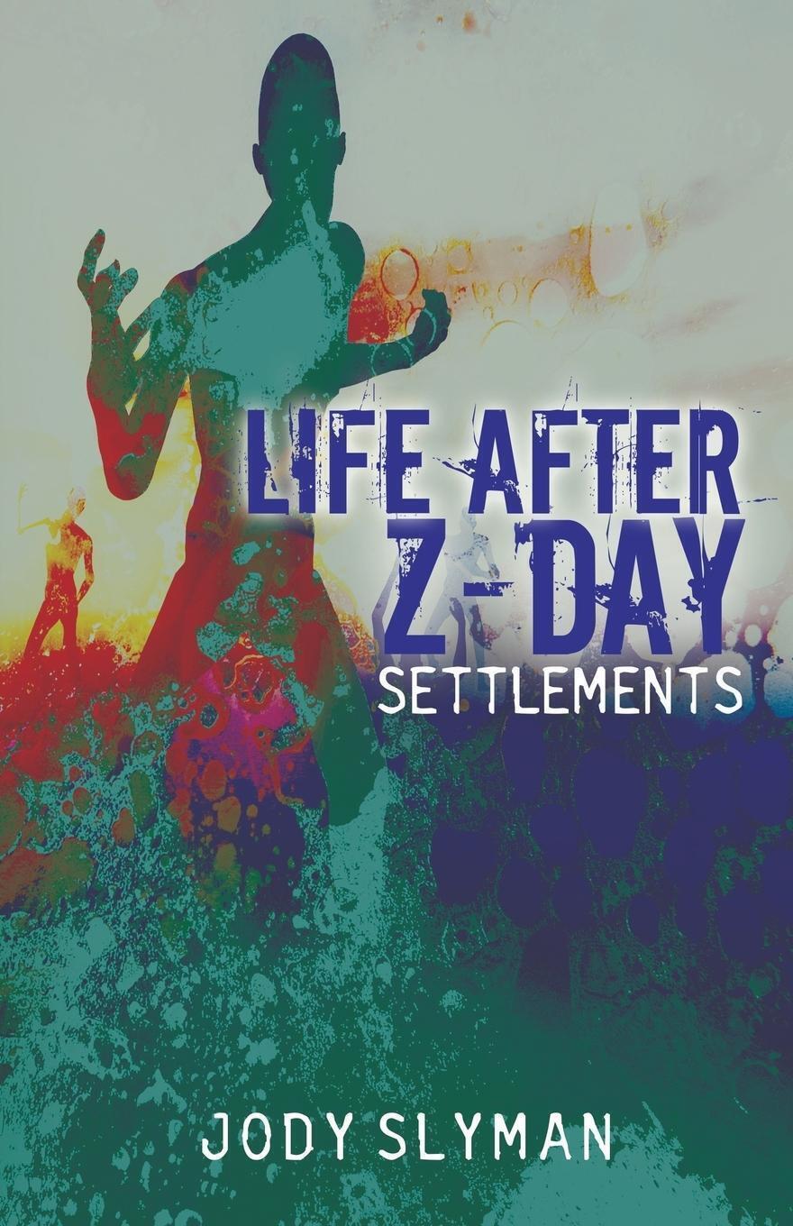 Thumbnail - Jody Slyman | Life After Z-day | Taschenbuch | Englisch (2014) |