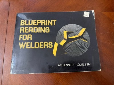 Blueprint Reading for Welders 1978 A.E. Bennett Louis Siy W/ Foldout Prints