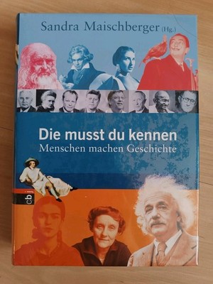 Die musst du kennen: Menschen machen Geschichte NEU eingeschweißt 
