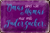 Blechschild Spruch 30X20 Cm Omas Sind Wie Mamas Nur Mit Deko Schild Tin Sign
