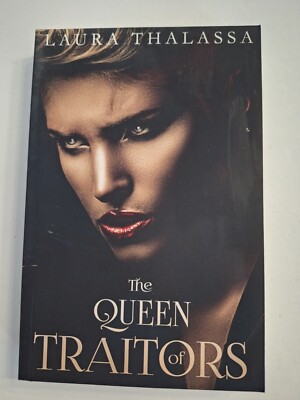 The Queen of Traitors by Laura Thalassa ( Book 2 of Fallen World Trilogy) - NEW