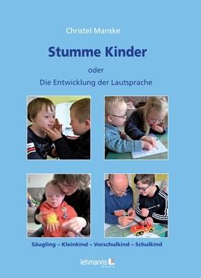 Christel Manske; Wolfgang Jantzen / Stumme Kinder