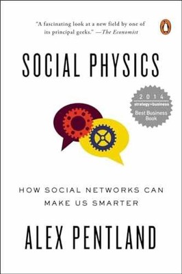 Social Physics: How Social Networks - Paperback, by Pentland Alex - Acceptable n