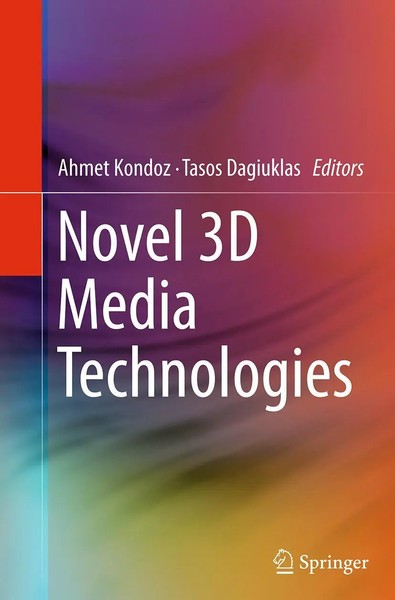 Ahmet Kondoz (U. A.) | Novel 3D Media Technologies | Taschenbuch | Englisch | Ix-image