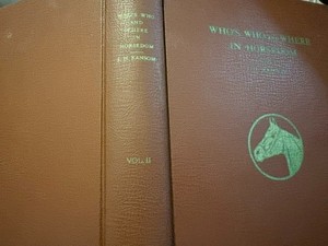 VINTAGE RARE WHO'S WHO IN HORSEDOM VOL 2, 1949 - 77 YEARS OLD
