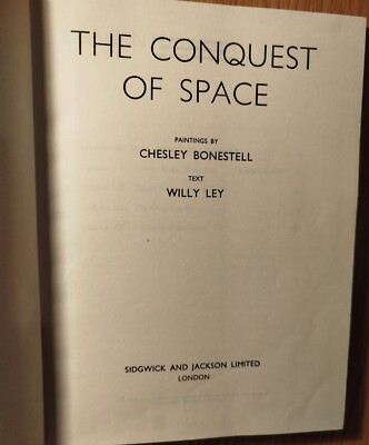 Willy Ley: The Conquest of Space 1951 . Chesley Bonestell