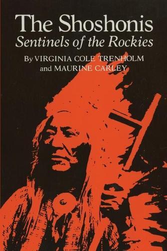 Maurine Carley Virginia Cole Trenholm The Shoshonis (taschenbuch) (us
