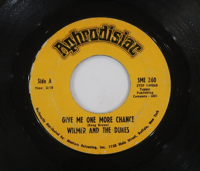 WILMER & DUKES Give Me One More Chance / Get 45 APHRODISIAC 260 Soul Funk R&B 68