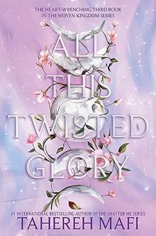 All This Twisted Glory (This Woven Kingdom, 3) von ... | Buch | Zustand sehr gut