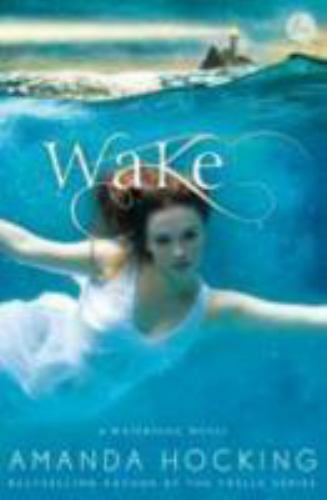 A Watersong Novel: Wake 1 by Amanda Hocking (2012, Hardcover) - Picture 1 of 1