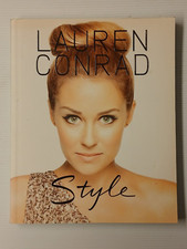 Lauren Conrad Style by Conrad, Lauren Fashion Style Guide Fashion Tips