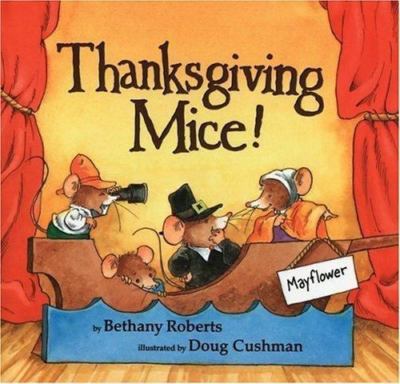 Thanksgiving Mice! - hardcover, 9780618120406, Bethany Roberts, new