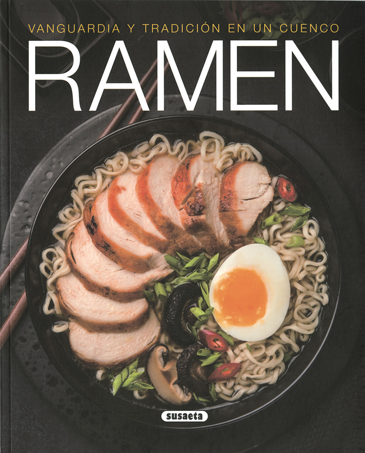 Libro Ramen. Vanguardia y tradici�n en un cuenco