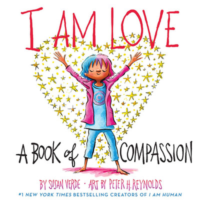 I Am Love: a Book of Compassion (I Am Books)