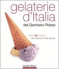 Gelaterie d'Italia del Gambero Rosso - Fabrizia Fedele (G.R.H. S.p.A.) [2005]