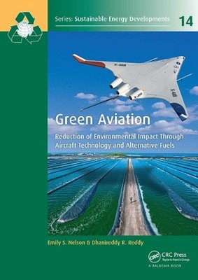 Green Aviation: Reduction of Environmental Impact Through Aircraft Technology an