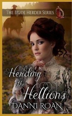 Herding the Hellions by Danni Roan (English) Paperback Book