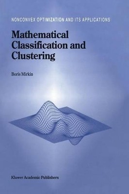 Mathematical Classification and Clustering by Boris Mirkin (English) Paperback B