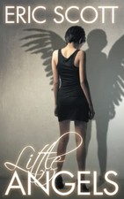 Little Angels by Eric Scott NEW BOOK