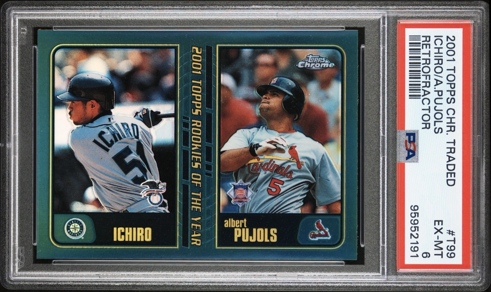 2001 TOPPS CHROME ICHIRO ALBERT PUJOLS RETROFRACTOR #T99 PSA 6 ROOKIE