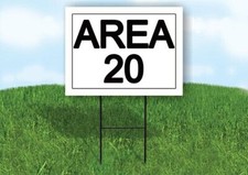 AREA 20 18 in x 24 in Yard Sign Road Sign with Stand