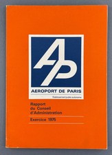 Aéroport de Paris Airport Annual Report 1975 Charles de Gaulle Orly Air France
