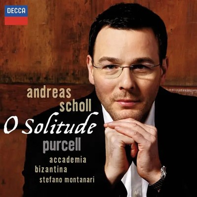 O Solitude | Interpreten: Andreas Scholl, Accademia Bizantina, CD | Purcell | CD