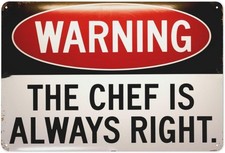 The Chef Is Always Right Vintage Kitchen Tin Metal Signs Home D cor 8x12