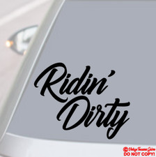 Ridin Dirty Vinyl Decal Sticker Car Back Window Bumper Funny Mudding Truck Jdm Ridin Dirty Vinyl Decal Sticker Car Back Window Bumper Funny Mudding Truck Jdm