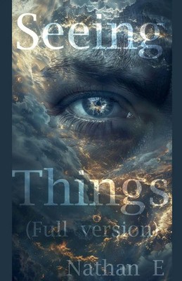 Nathan E | Seeing Things ( Full version ) | Taschenbuch | Englisch (2024)