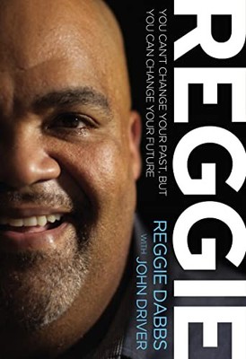 Reggie: You Can't Change Your Past, B..., Dabbs, Reggie