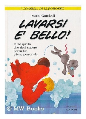 Lavarsi E Bello! ..., Gomboli, Mario