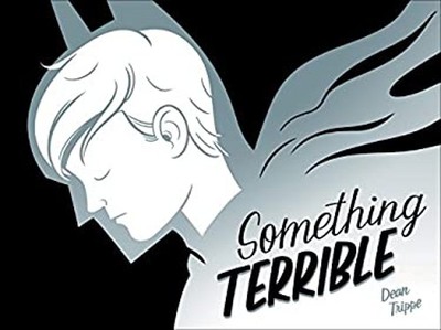 Something Terrible Hardcover