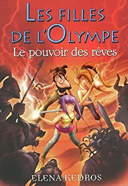 Les Filles De L Olympe Tome 2 Le Pouvoir Des Reves Kedros Elena Ebay Les Filles De L Olympe Tome 2 Le Pouvoir Des Reves Kedros Elena Ebay