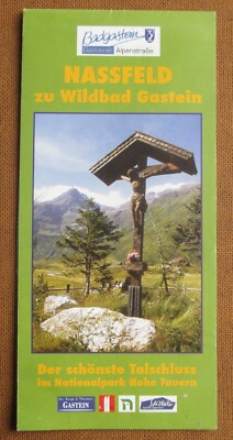 Nassfeld Zu Wildbad Gastein 2007 Reiseführer Österreich Wanderungen Karten Informationen etc