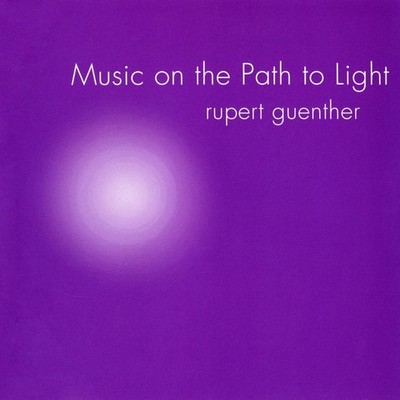 Rupert Guenther Music on the Path to Light (CD) (US IMPORT)