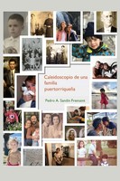 Pedro A. SandíN-Fremaint | Caleidoscopio De Una Familia PuertorriqueñA | Buch
