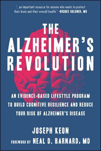 Alzheimer's Revolution : An Evidence-Based Lifestyle Program to Build ...
