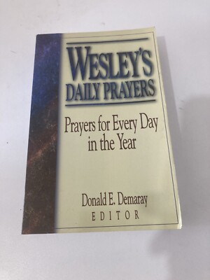 Wesley's Daily Prayers by Donald E. Demaray 1998 First Print 1st Ed Paperback