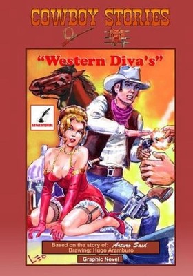 Cowboy Stories: ''Western Diva's'' by Hugo Ar?mburo Mart?nez Paperback Book