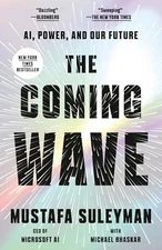 The Coming Wave AI Power and O - GOOD