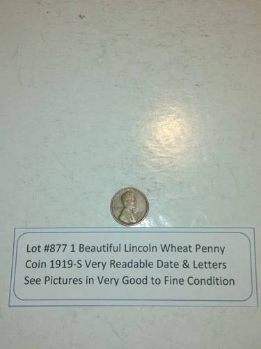 Lot #877 1 Beautiful 1919-S Lincoln Wheat F-VF Full Date & Letters See Pictures