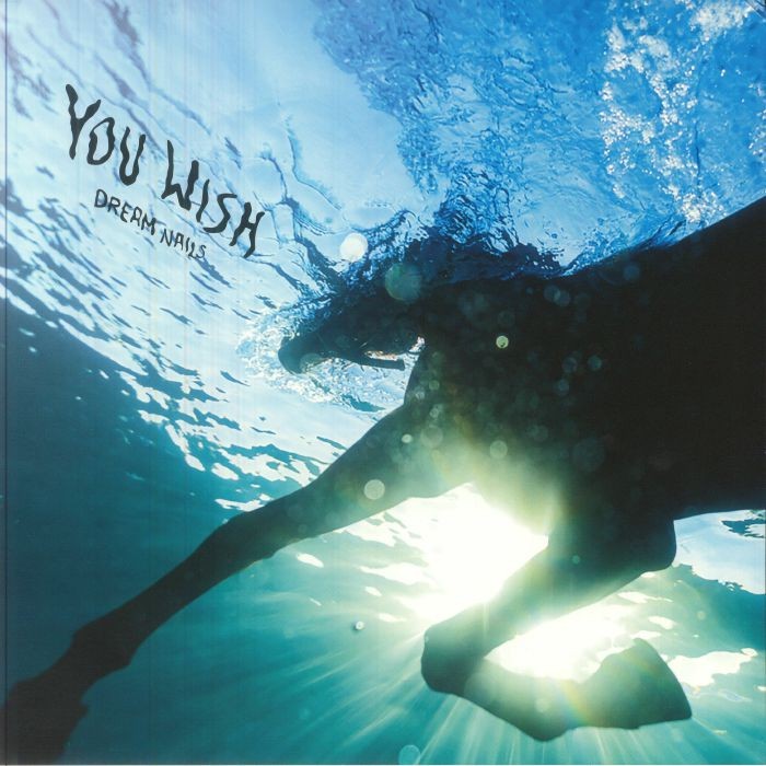 DREAM NAILS - You Wish - Vinyl (blue marbled vinyl LP)