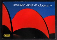 Original The Nikon Way To Photography 1982 Edition - Excellent