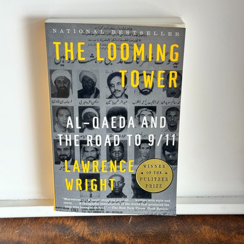 The Looming Tower: Al-Qaeda and the Road to 9/11 Paperback Book