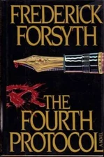 The Fourth Protocol - Hardcover By Forsyth, Frederick - GOOD