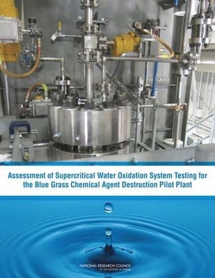 Assessment of Supercritical Water Oxidation System Testing for the Blue Grass Ch