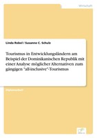 Linda Robel (U. A.) | Tourismus In EntwicklungsläNdern Am Beispiel Der...